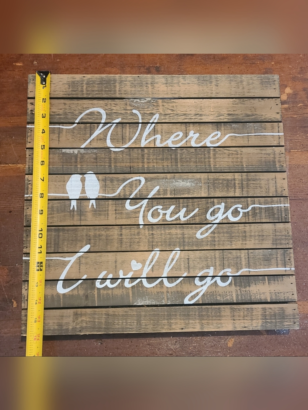Rustic White Script Wall Art - 'Where You Go I Will Go'